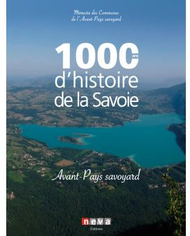 1000 ans d histoire de la savoie Avant pays Savoyard